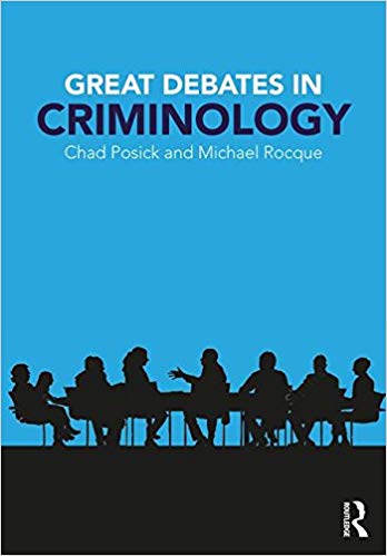 Great Debates in Criminology